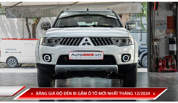 BẢNG GIÁ ĐỘ ĐÈN BI GẦM Ô TÔ MỚI NHẤT THÁNG 12/2024